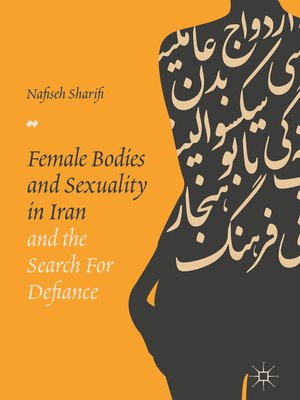cover image of Female Bodies and Sexuality in Iran and the Search for Defiance